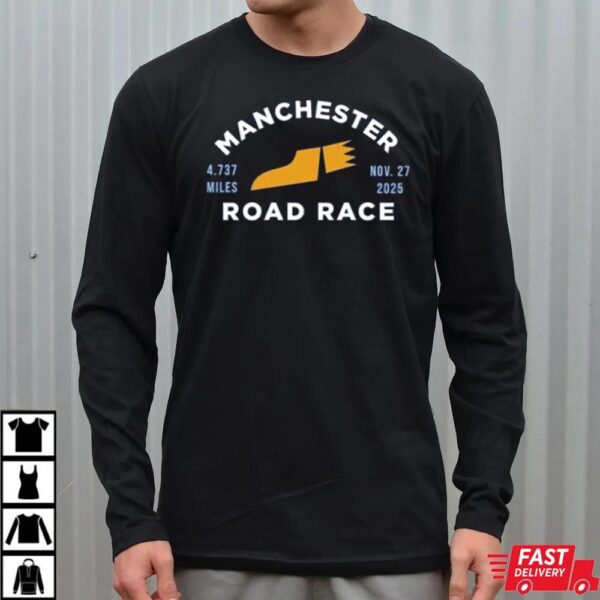 2025 Manchester Road Race Shirt