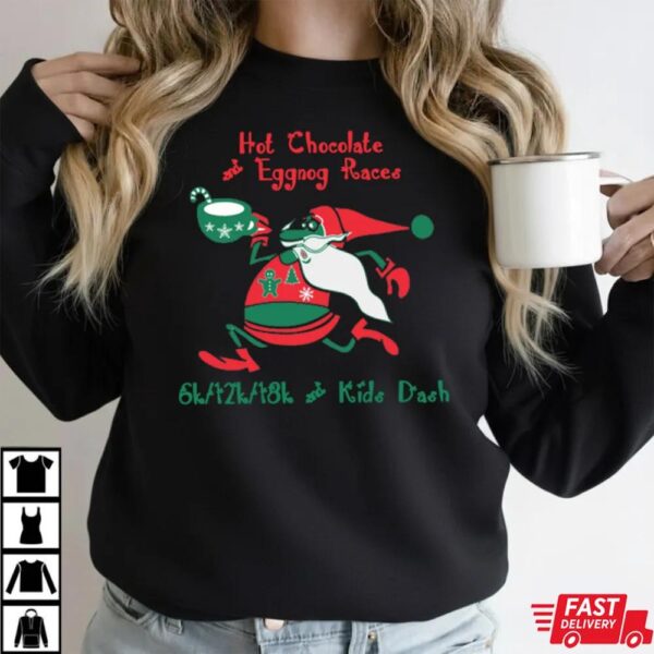 Hot Chocolate & Eggnog Races Shirt
