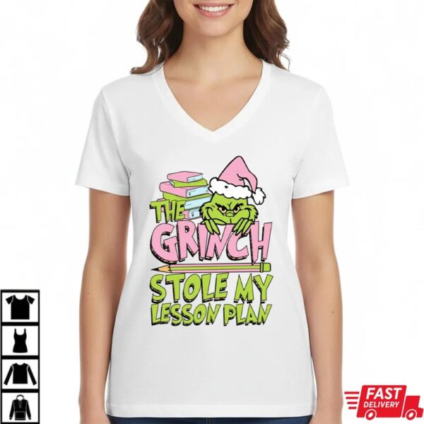 The Grinch Stole My Lesson Plan Funny Teacher Christmas Shirt The Grinch Stole My Lesson Plan Funny Teacher Christmas Shirt