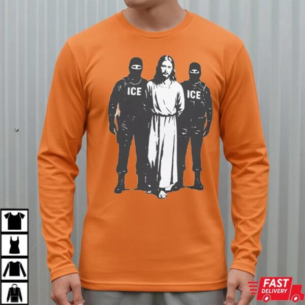 Anti ICE Jesus Arrested Parody T-Shirt