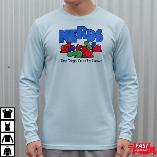 Nerds Candy T Shirt Nerds Candy T Shirt