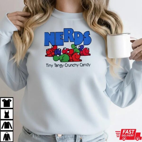 Nerds Candy T Shirt Nerds Candy T Shirt