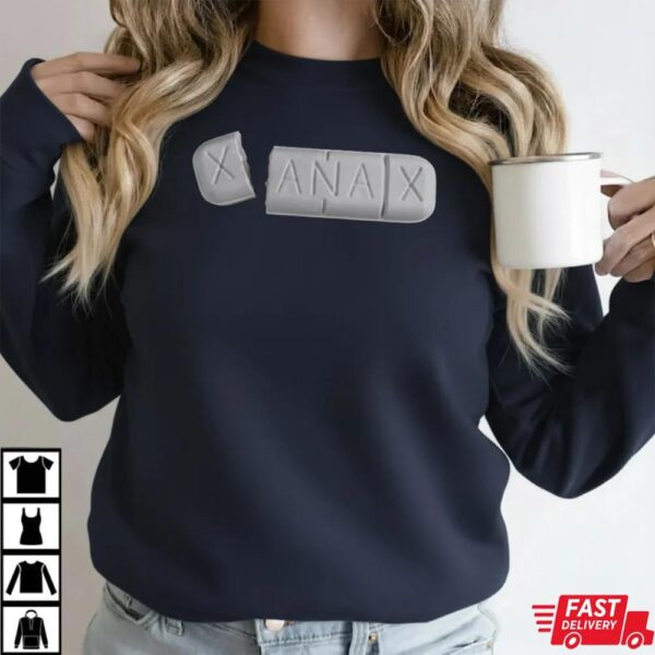Funny Xanax Shirt Funny Xanax Shirt
