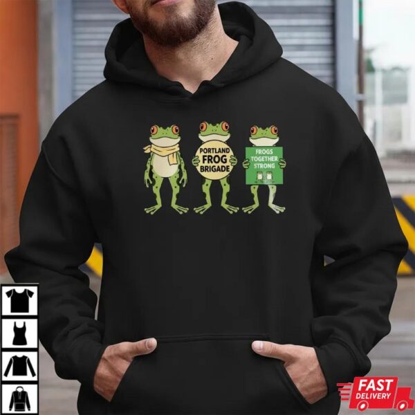Portland Frog Brigade Frogs Together Strong Funny Activist T-Shirt Portland Frog Brigade Frogs Together Strong Funny Activist T-Shirt