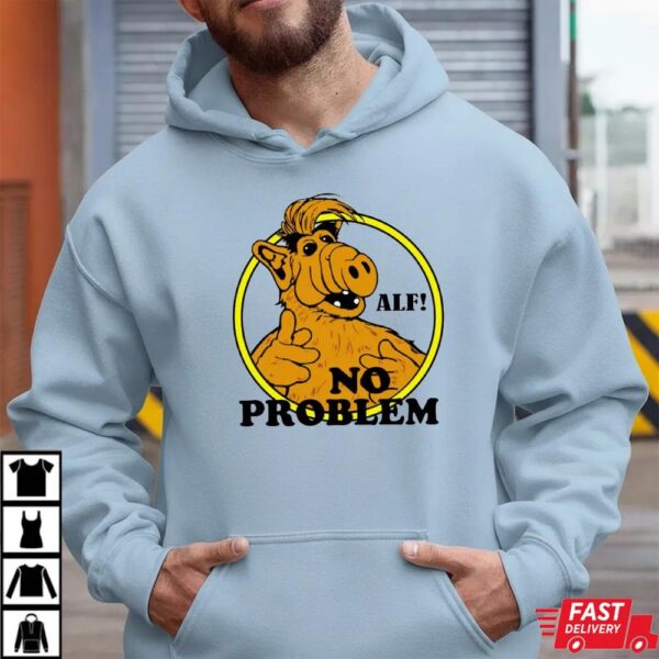 Funny ALF NO PROBLEM T-Shirt