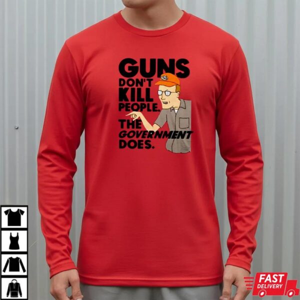 Dale Gribble King Of The Hill Guns Don’t Kill People Shirt