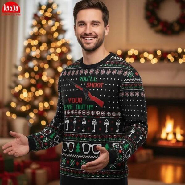 You’ll Shoot Your Eye Out Ugly Christmas Sweater