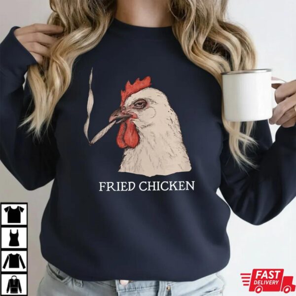 Fried Smoking Chicken 420 Marijuana Weed Shirt Fried Smoking Chicken 420 Marijuana Weed Shirt