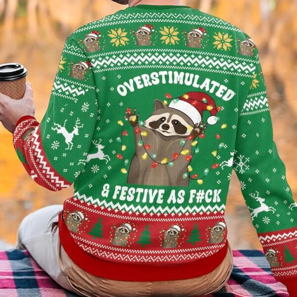 Overstimulated But Festive AF Racoon Ugly Christmas Sweater