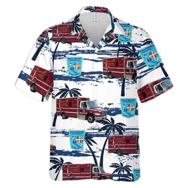 Maryland Baltimore County Fire Department Ems Hawaiian Shirt