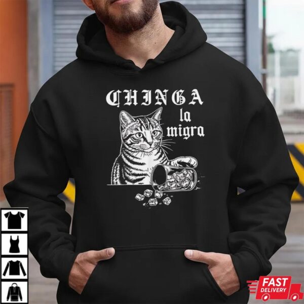 Chinga La Migra Pro Immigration Human Rights Abolish ICE Cat T-Shirt Chinga La Migra Pro Immigration Human Rights Abolish ICE Cat T-Shirt