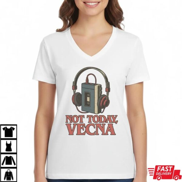 Not Today Vecna Retro Cassette Tape T-shirt Not Today Vecna Retro Cassette Tape T-shirt