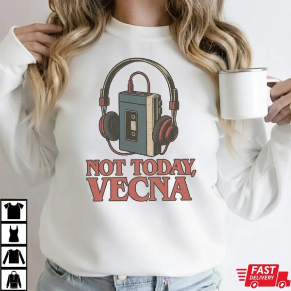 Not Today Vecna Retro Cassette Tape T-shirt Not Today Vecna Retro Cassette Tape T-shirt