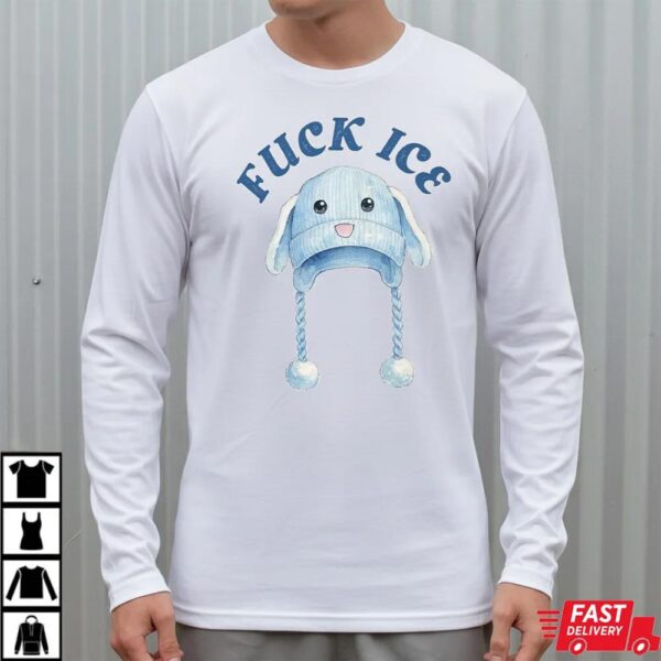Blue Bunny Hat Memorial Fuck ICE Shirt Blue Bunny Hat Memorial Fuck ICE Shirt