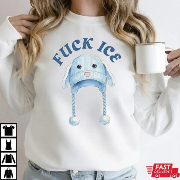 Blue Bunny Hat Memorial Fuck ICE Shirt Blue Bunny Hat Memorial Fuck ICE Shirt