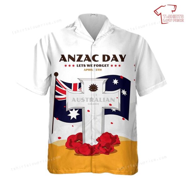 Anzac Day Lest We Forget Australian Solider Hawaiian Shirt Anzac Day Lest We Forget Australian Solider Hawaiian Shirt