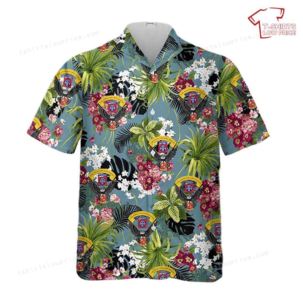 US Army 2 319th Airborne Field Artillery Regiment Hawaiian Shirt 2 US Army 2 319th Airborne Field Artillery Regiment Hawaiian Shirt 2