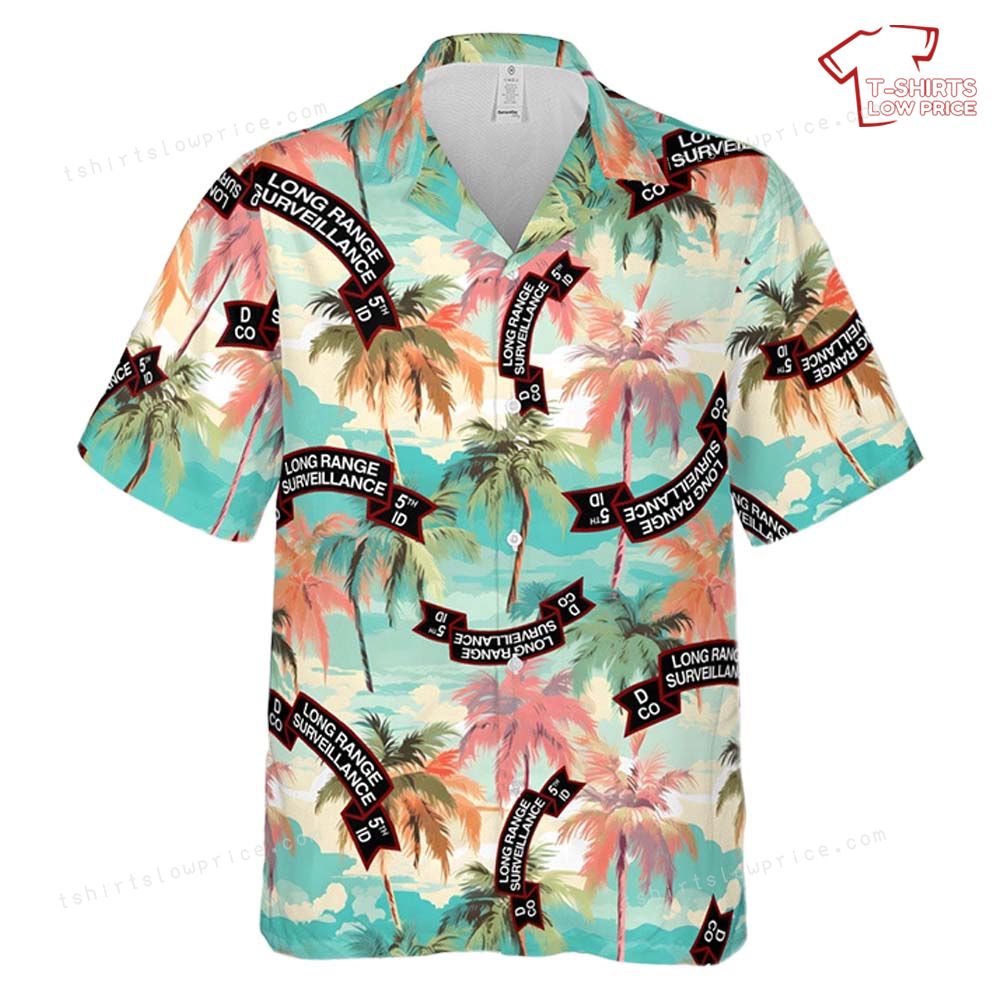 US Army 5th Infantry Division Long Range Surveillance Detachment 1988 1992 Hawaiian Shirt 2 US Army 5th Infantry Division Long Range Surveillance Detachment 1988 1992 Hawaiian Shirt 2