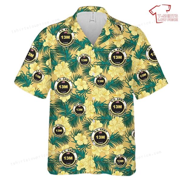 US Army 13M Multiple Launch Rocket System Crewmember MOS Hawaiian Shirt US Army 13M Multiple Launch Rocket System Crewmember MOS Hawaiian Shirt