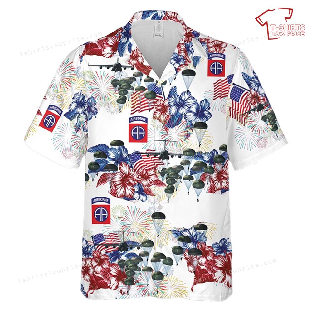 US Army 82nd Airborne Division Veteran Paratrooper 4th Of July Hawaiian Shirt 2 US Army 82nd Airborne Division Veteran Paratrooper 4th Of July Hawaiian Shirt 2