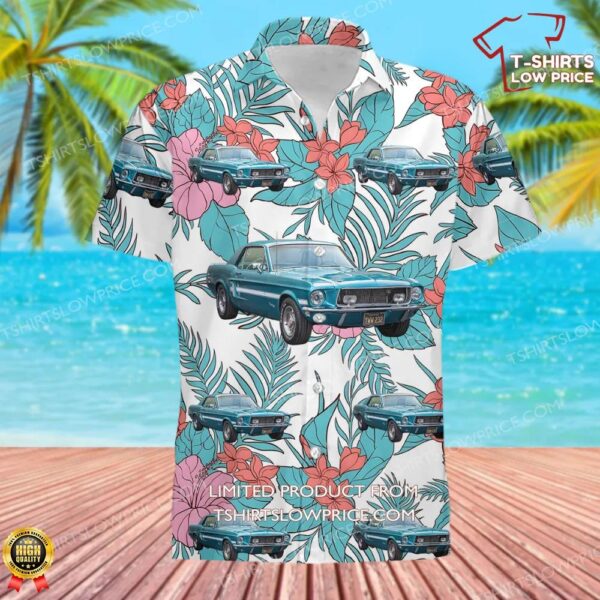 1968 Ford Mustang California Special Hawaiian Shirt 1968 Ford Mustang California Special Hawaiian Shirt
