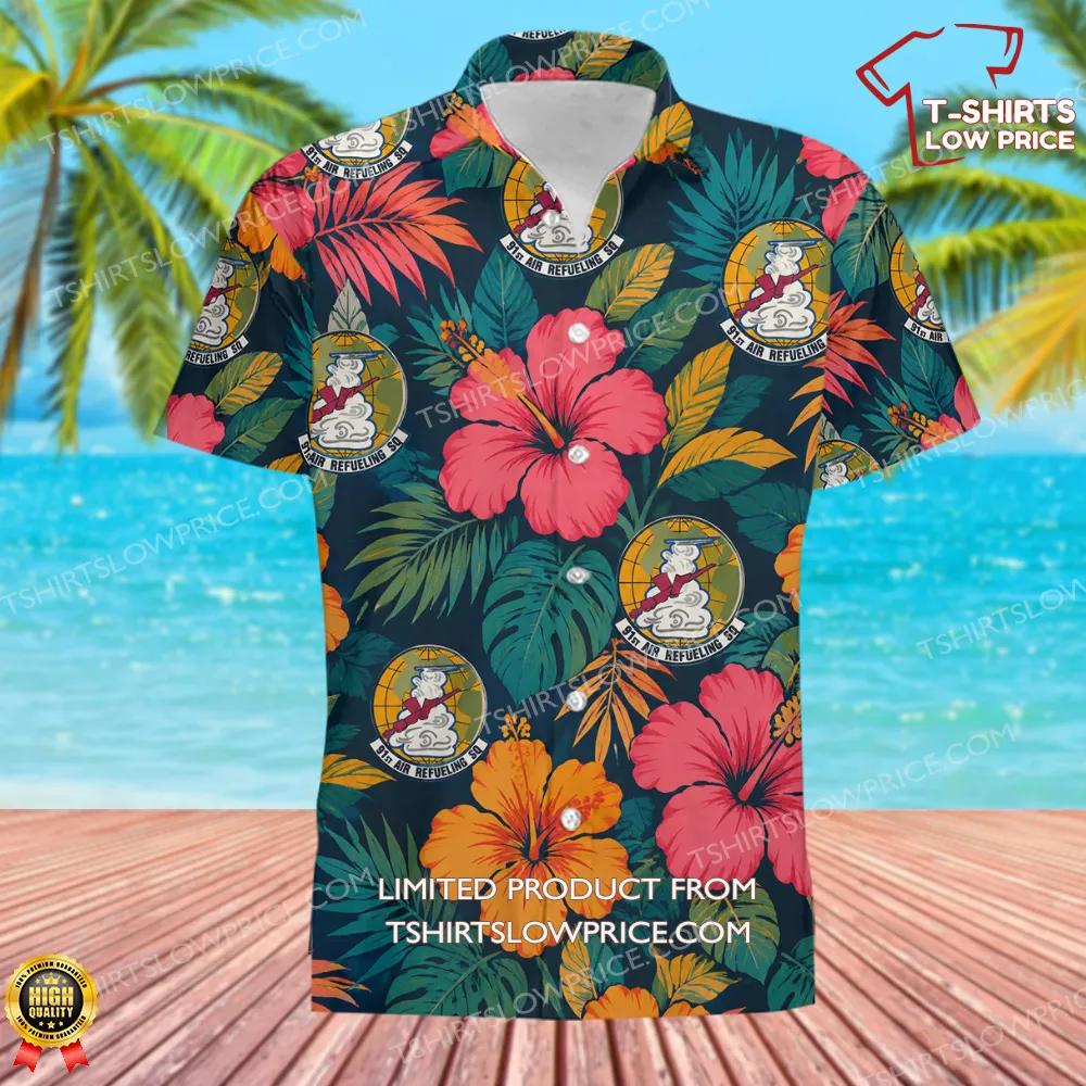 91 Air Refueling Squadron AMC Hawaiian Shirt 2 91 Air Refueling Squadron AMC Hawaiian Shirt 2